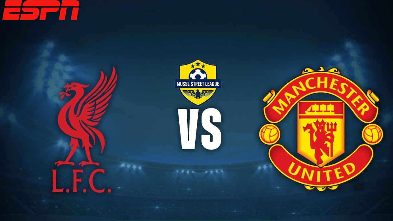 MUSSL | ZONA B | JORNADA 4 | MANCHESTER UNITED 🆚 LIVERPOOL FC