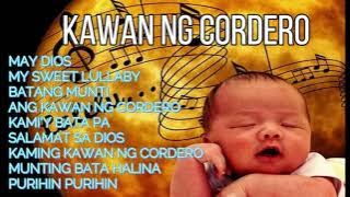 KAWAN NG CORDERO (Ang Dating Daan Songs)