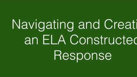 PreviLearn - Navigating & Creating an ELA Constructed Response