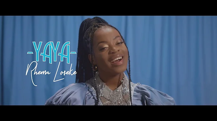 Rhema Loseke - Yaya ( Clip Officiel)