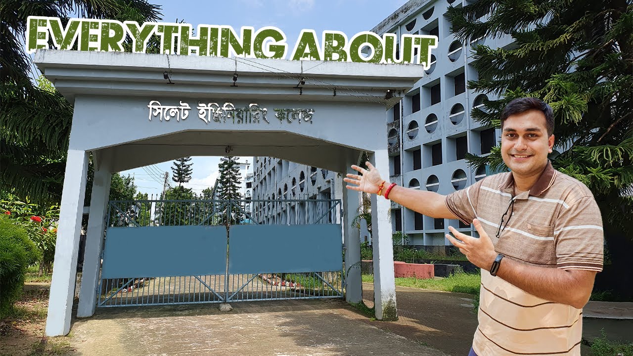 সিলেট ইঞ্জিনিয়ারিং কলেজ | Sylhet Engineering College | Everything About SEC | 2023 | SUST | Vlog