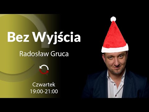 Bez Wyjścia - Radosław Gruca - 61