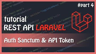 Tutorial Laravel 9 REST API : Sanctum Authentication & API Token (Login Logout API)