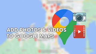 How to upload photos and videos to locations in Google Maps. screenshot 4