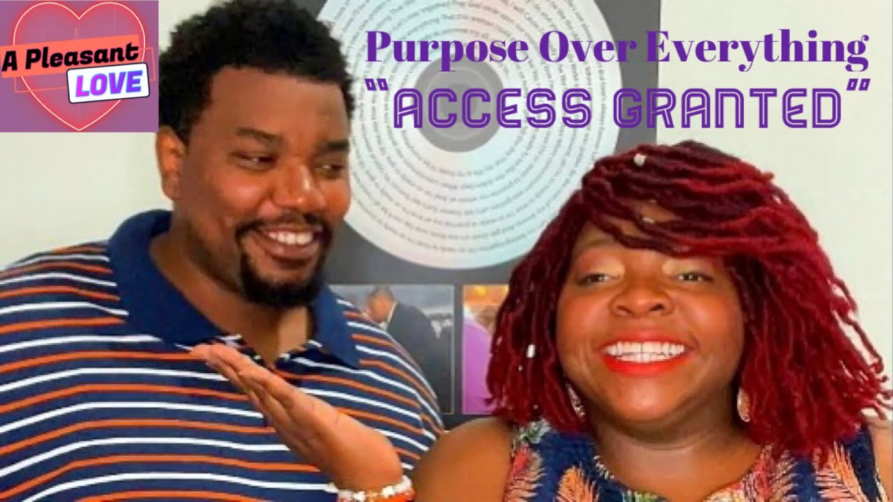 Access Granted Ep. 4 | Purpose Over Everything | 
