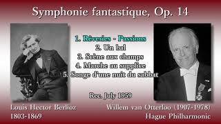 Berlioz: Symphonie fantastique, Otterloo & Hague Phil (1959) ベルリオーズ 幻想交響曲 オッテルロー