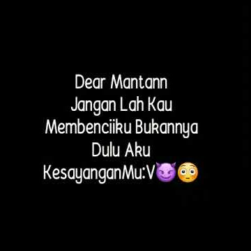 Caption kata kata buat mantan