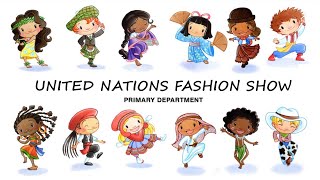United Nations Fashion Show - Primary Department - BSD Campus