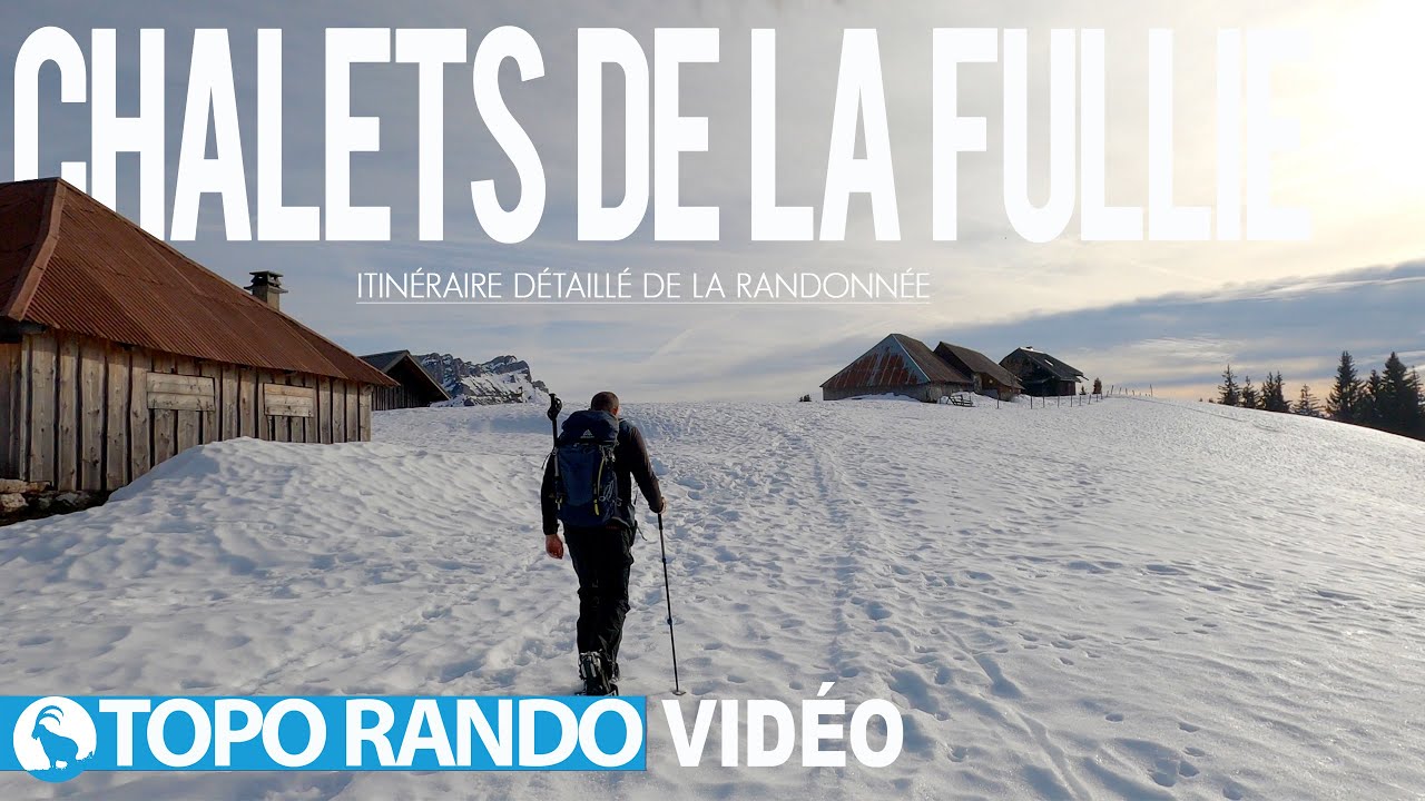 CHALETS DE LA FULLIE - Randonnée hiver en Montagne - Massif des Bauges - Savoie - Raquettes à neige