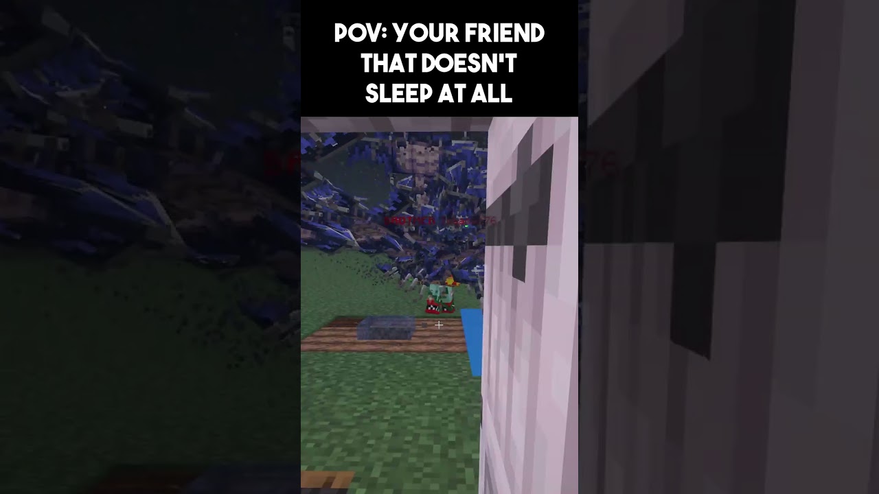 POV THAT FRIEND THAT DOESN'T SLEEP