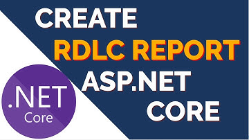 How to Create RDLC Report in ASP.NET Core | AshProgHelp