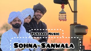Sohna Sanwala (Punjabi Music) - Live Singing
