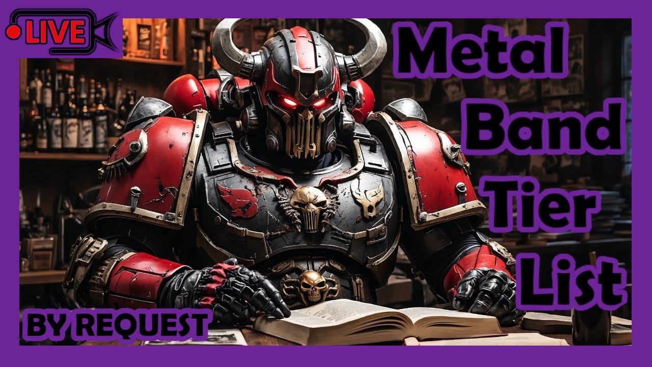 Metal Band Tier List By Request YouTube metal-band-tier-list-by-request-youtube