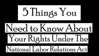 5 Rights Under National Labor Relations Act #shorts #rights #unions
