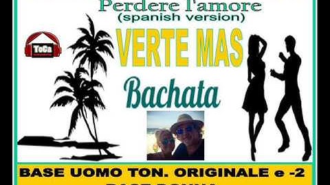 VERTE MAS - PERDER EL AMOR - mix bachata - roberto tomasi/mirna fox