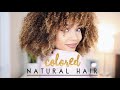 How To Maintain Colored Natural Hair + Favorite Hair Products 2018