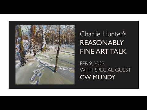 #62 REASONABLY FINE ART TALK: CW Mundy