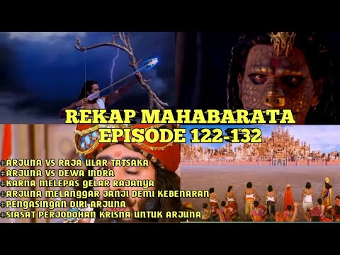 ARJUNA MELAWAN RAJA ULAR TATSAKA, LALU MENANTANG DEWA INDRA || MAHABARATA