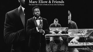 Marc Eliow & Friends-One more time I want to hold you in my arms (Synthpop)