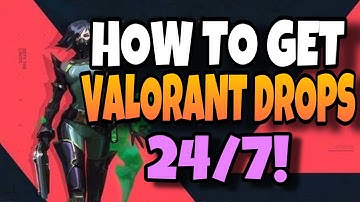 How To Get Valorant Key Drop (2 Hours Only) Twitch Drops 24/7 NOW! / Valorant Beta Access