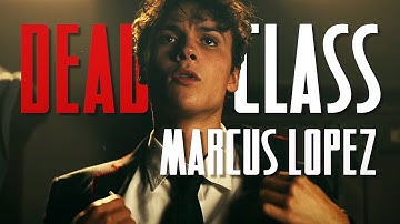 Marcus Lopez Edit | Deadly Class