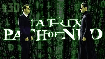 The Matrix: Path of Neo [Крепкая ссора] прохождение #30(2024).