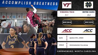 (1) Virginia Tech vs (4) Notre Dame | 2024 ACC Tournament: Semifinals | 3.9.24