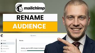 How to Rename a Mailchimp Audience (full guide 2026)