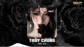 Thuỷ Chung Remix - Nhạc Remix TikTok Cực Căng - Thời Gian Không Thể Xóa Đi Tình Yêu Em Đã Trao Remix