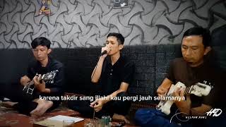 Pergi Jauh Selamanya | Video Live Acoustic