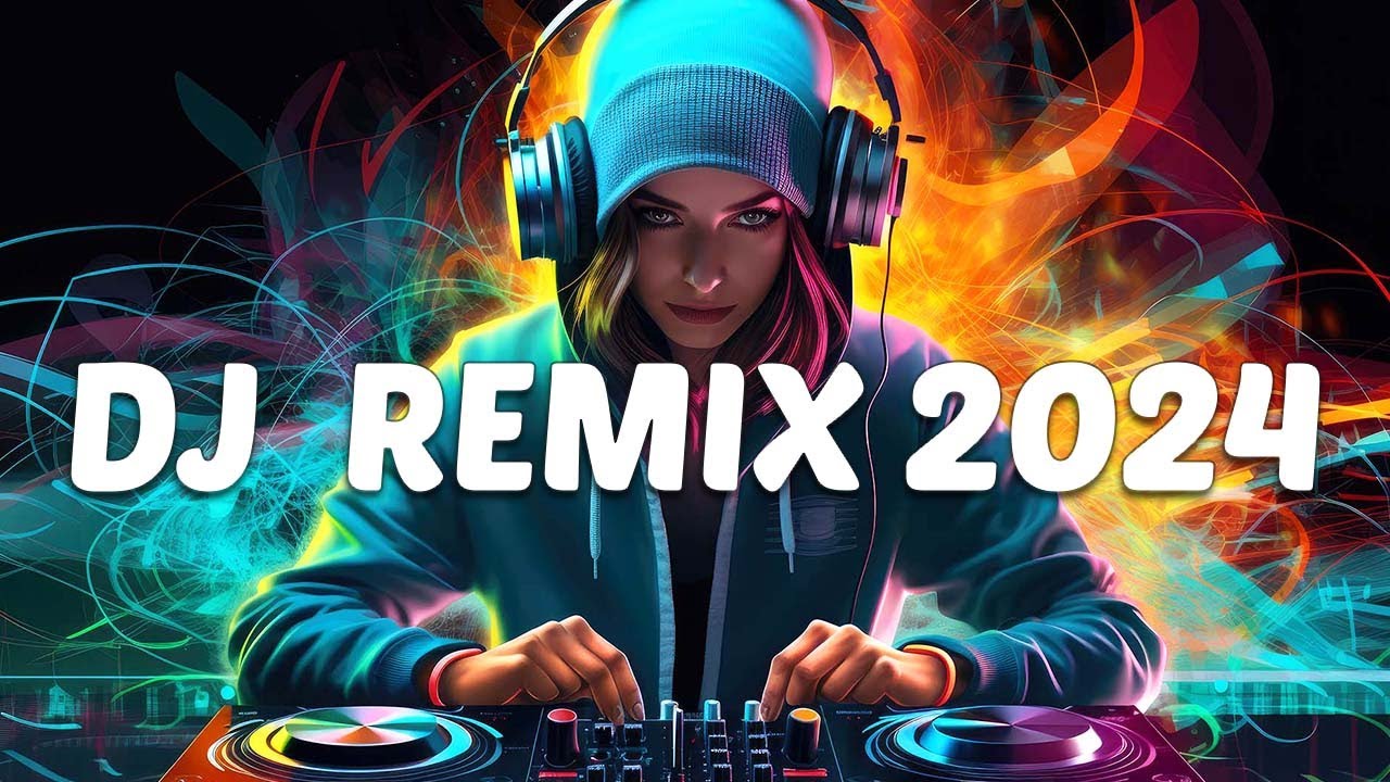 DJ REMIX 2024 Mashups & Remixes of Popular Songs 2024 DJ Disco