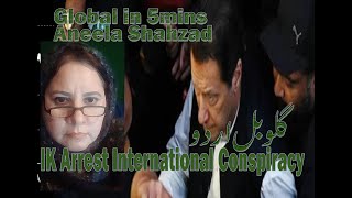 Imran Khan & International Conspiracy #imrankhan #imrankhanarrestnews #pakistan Aneela Shahzad