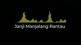Download lagu Janji Manjalang Rantau