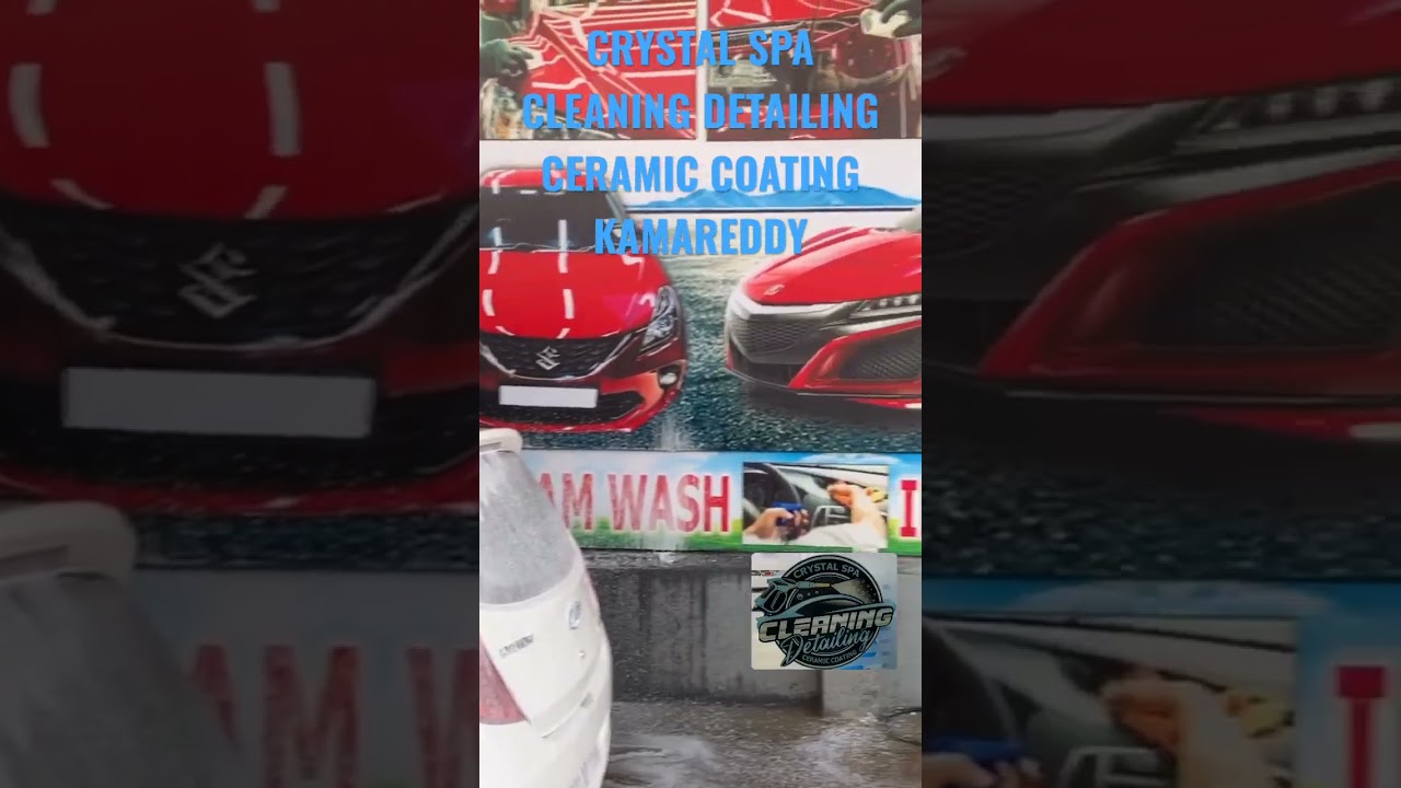 Crystal Spa Cleaning Detailing Ceramic Coating At Kamareddy