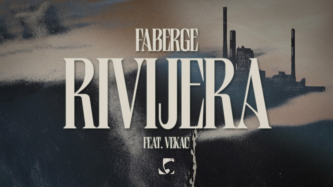 Watch Faberge x Vekac - Rivijera on YouTube Watch Faberge x Vekac - Rivijera on YouTube