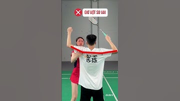 Sửa Ngay 4 Lỗi Sai Cầu Lông Này Nếu Không Muốn Bị "Ăn Tát" - Mẹo Cầu Lông #badminton #caulong