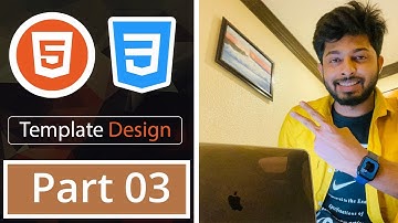 CSS Web Template Design Class 03 | HTML & CSS | Live Class by Freelancer Nasim