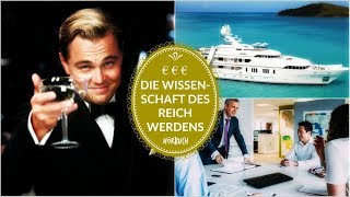 Die Wissenschaft des Reichwerden | Ganzes Hörbuch | Business Hörbuch