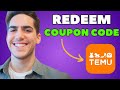 How To Redeem coupon Code On Temu 2025