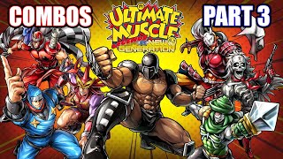 ALL CHARACTER COMBOS Part 3 - Ultimate Muscle LvNG