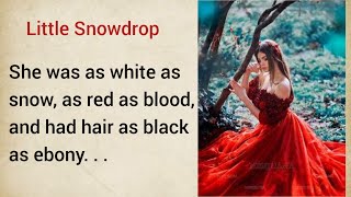Little Snowdrop | Improve your English ⭐ | Very Interesting Story - Level 3 | VOA #16