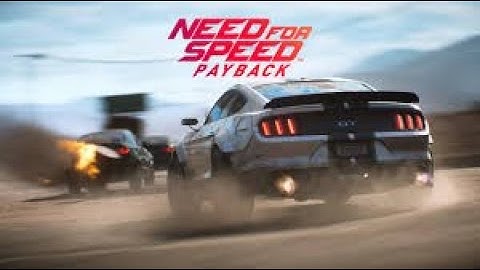 Need for Speed Payback Gameplay Walkthrough Part 2