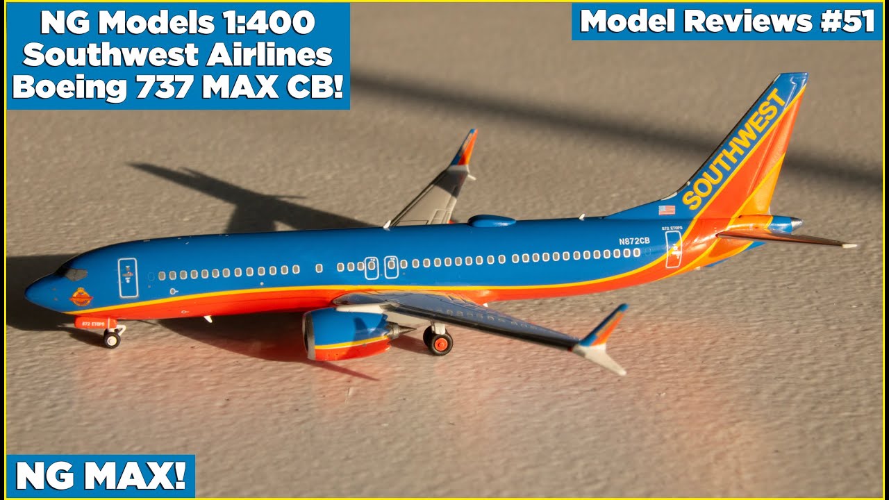 NG Models Southwest 737 MAX 8 Canyon Blue Retro! | Model Reviews