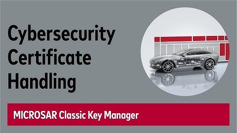 AUTOSAR Certificate Handling with MICROSAR Classic Key Manager（KeyM）（日本語字幕付き）