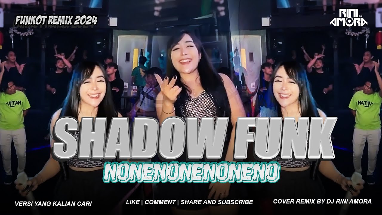FUNKOT - SHADOW FUNK [ NONENONENO ] NEW FUNKOT VERSION VIRALLL 2024 ...