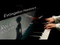 Rei Ⅱ (B20_kuriya) / Evangelion PianoForte #1 /エヴァンゲリオン ピアノフォルテ【4K / Hi-Res Audio】