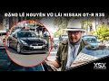 Ông Đặng Lê Nguyên Vũ cầm lái Nissan GT-R R35 từng của Tập đoàn Novaland xuống phố | XSX