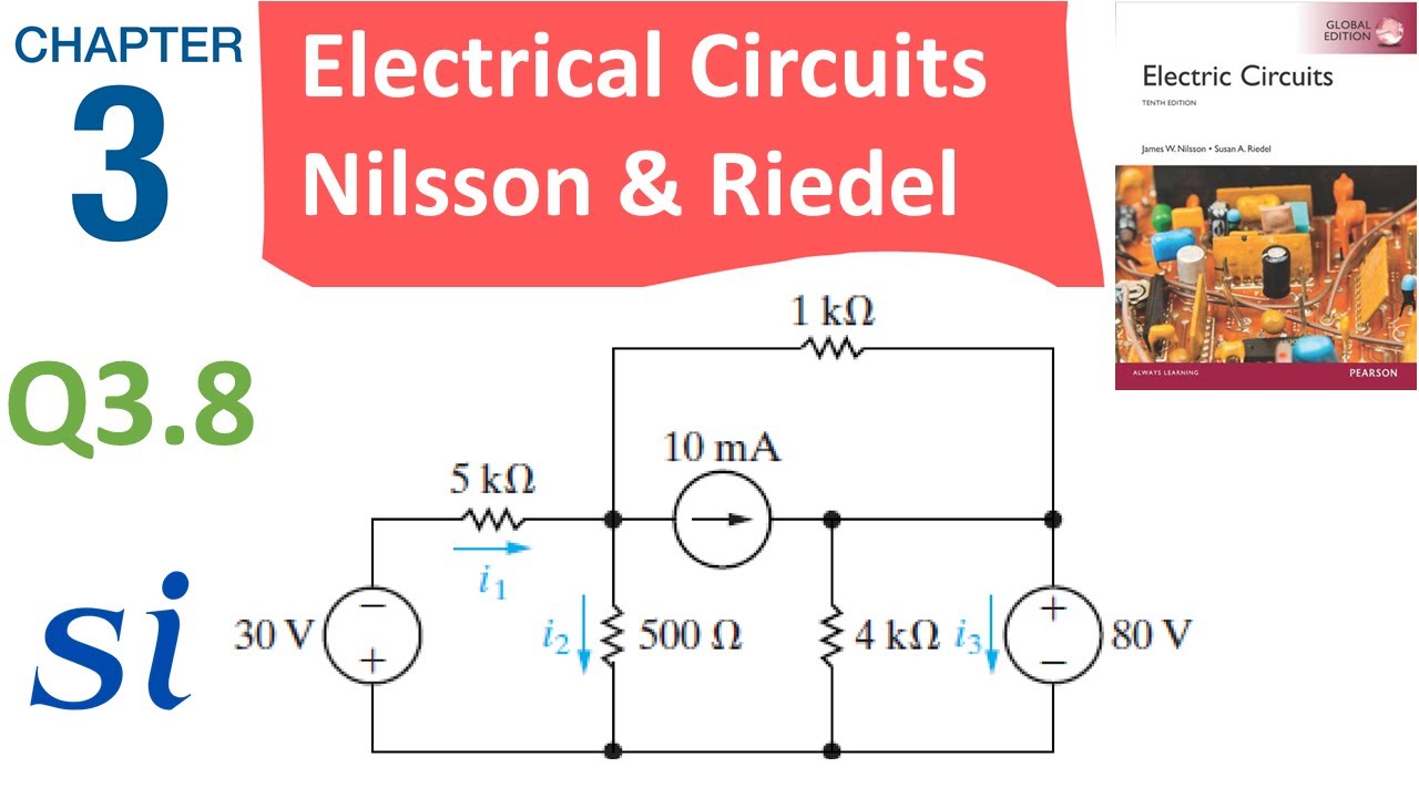 Electrical Circuits | Chapter 3 Solved Problem | Q8 solution - YouTube