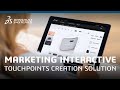 Marketing interactive touchpoints creation solution