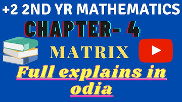 MATRIX & DETERMINANT (Part-1) || CHSE BOARD MATHEMATICS || ELEMENTS OF MATHEMATICS
